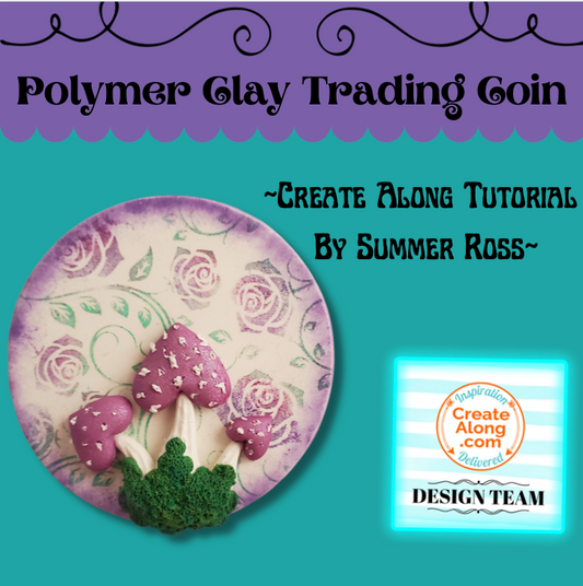 Make a Sculpted Magical Mushroom Polymer Clay Trading Coin