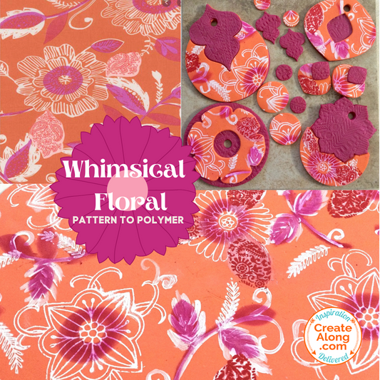 Get Whimsical! Learn new ways to use your stencils and make this bright, whimsical floral polymer clay slab!
