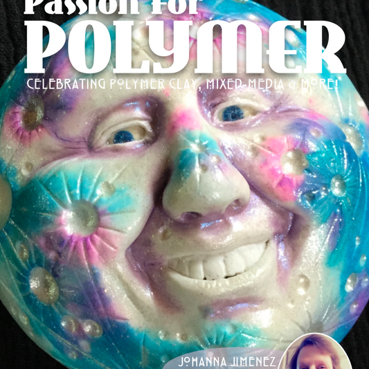 Celestial - DIGITAL July 2020 Passion for Polymer clay magazine- PDF download