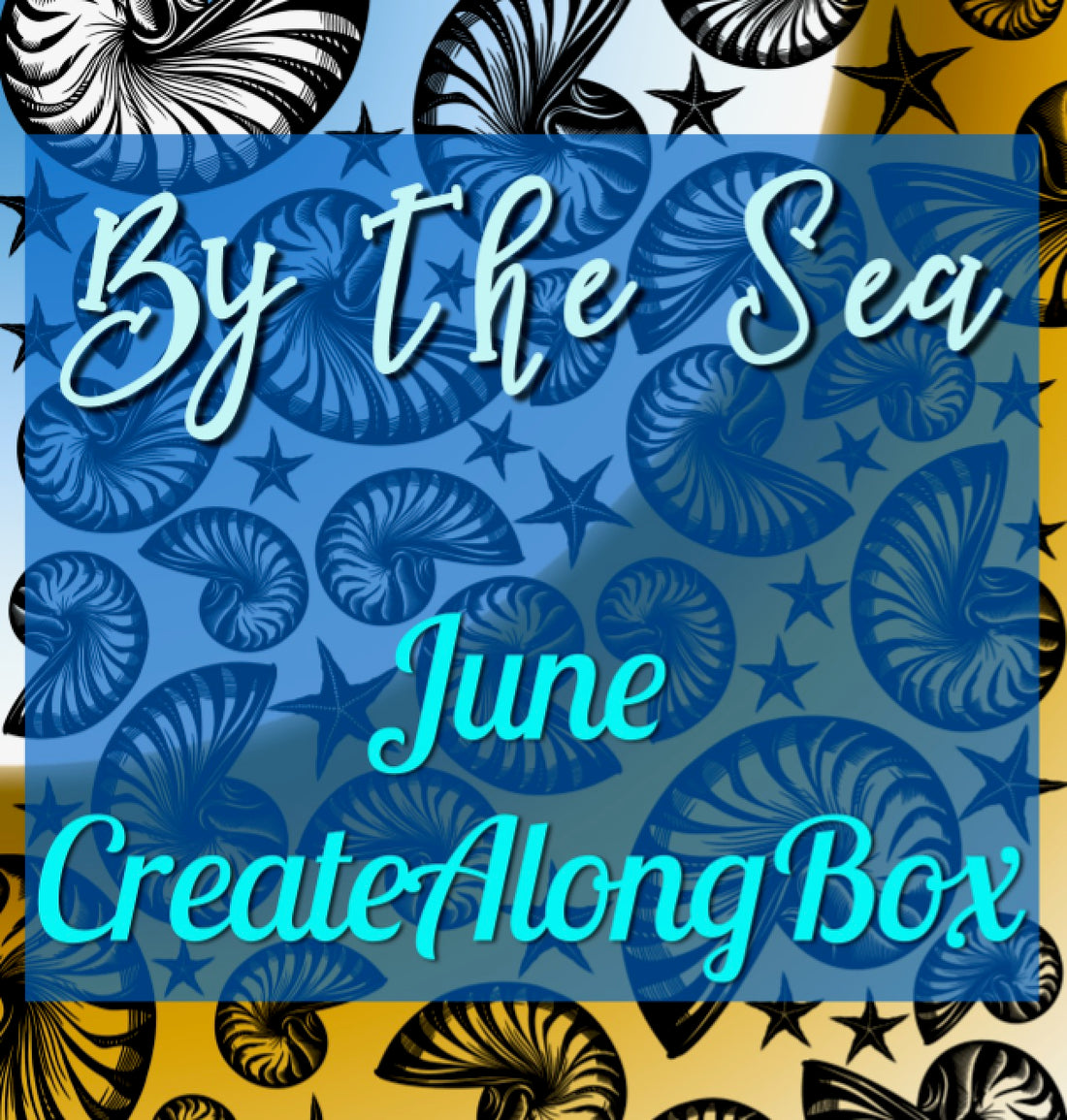 Create Along Box for June Ships Today!