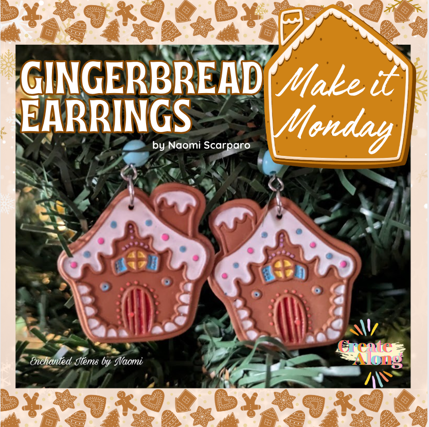 Make these "SWEET" Polymer Clay Gingerbread House Earrings  - it's Make it Monday!