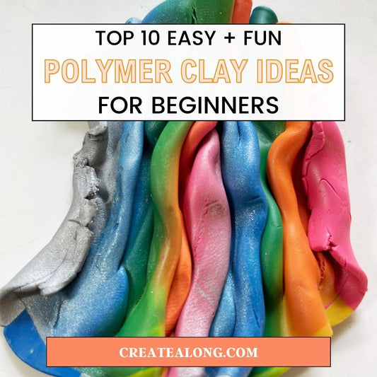 Polymer Clay Ideas for Beginners | Top 10 clay projects for beginners to try